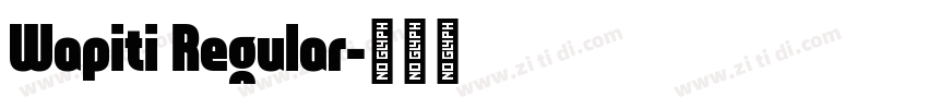 Wapiti Regular字体转换
